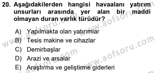 Havacılık İşletmelerinde Muhasebe Uygulamaları Dersi 2025 - 2026 Yılı (Vize) Ara Sınav Soruları 20. Soru