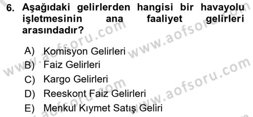 Havacılık İşletmelerinde Muhasebe Uygulamaları Dersi 2025 - 2026 Yılı (Vize) Ara Sınav Soruları 6. Soru