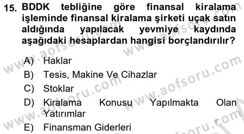 Havacılık İşletmelerinde Muhasebe Uygulamaları Dersi 2025 - 2026 Yılı (Final) Dönem Sonu Sınav Soruları 15. Soru