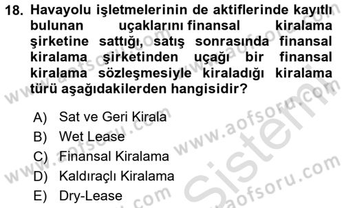 Havacılık İşletmelerinde Muhasebe Uygulamaları Dersi 2025 - 2026 Yılı (Final) Dönem Sonu Sınav Soruları 18. Soru