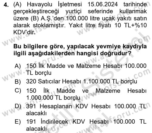 Havacılık İşletmelerinde Muhasebe Uygulamaları Dersi 2025 - 2026 Yılı (Final) Dönem Sonu Sınav Soruları 4. Soru