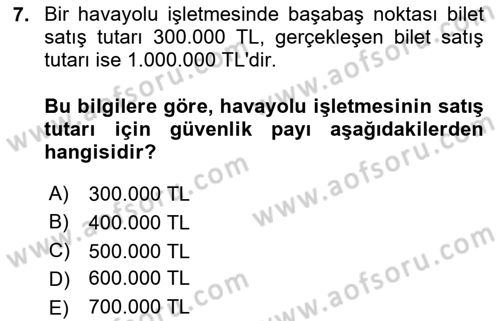 Havacılık İşletmelerinde Muhasebe Uygulamaları Dersi 2025 - 2026 Yılı (Final) Dönem Sonu Sınav Soruları 7. Soru