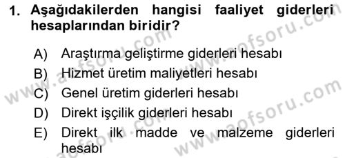 Sağlık Kurumlarında Maliyet Muhasebesi Dersi 2018 - 2019 Yılı 3 Ders Sınav Soruları 1. Soru