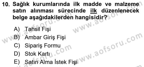 Sağlık Kurumlarında Maliyet Muhasebesi Dersi 2018 - 2019 Yılı 3 Ders Sınav Soruları 10. Soru