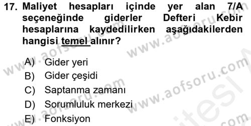 Sağlık Kurumlarında Maliyet Muhasebesi Dersi 2018 - 2019 Yılı (Vize) Ara Sınav Soruları 17. Soru