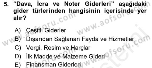 Sağlık Kurumlarında Maliyet Muhasebesi Dersi 2018 - 2019 Yılı (Vize) Ara Sınav Soruları 5. Soru
