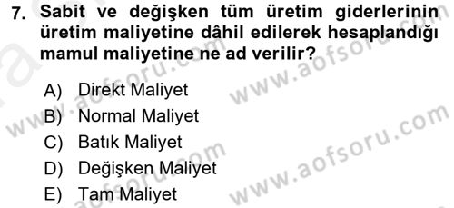 Sağlık Kurumlarında Maliyet Muhasebesi Dersi 2018 - 2019 Yılı (Vize) Ara Sınav Soruları 7. Soru