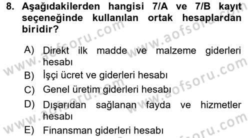 Sağlık Kurumlarında Maliyet Muhasebesi Dersi 2018 - 2019 Yılı (Vize) Ara Sınav Soruları 8. Soru