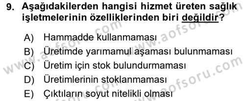 Sağlık Kurumlarında Maliyet Muhasebesi Dersi 2018 - 2019 Yılı (Vize) Ara Sınav Soruları 9. Soru