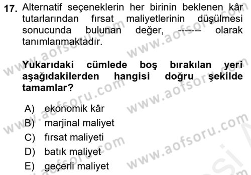 Sağlık Kurumlarında Maliyet Muhasebesi Dersi 2018 - 2019 Yılı (Final) Dönem Sonu Sınav Soruları 17. Soru