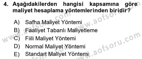 Sağlık Kurumlarında Maliyet Muhasebesi Dersi 2018 - 2019 Yılı (Final) Dönem Sonu Sınav Soruları 4. Soru