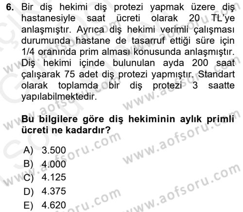 Sağlık Kurumlarında Maliyet Muhasebesi Dersi 2018 - 2019 Yılı (Final) Dönem Sonu Sınav Soruları 6. Soru