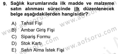 Sağlık Kurumlarında Maliyet Muhasebesi Dersi 2018 - 2019 Yılı (Final) Dönem Sonu Sınav Soruları 9. Soru
