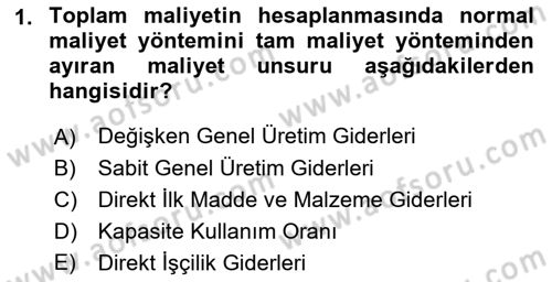 Sağlık Kurumlarında Maliyet Muhasebesi Dersi 2018 - 2019 Yılı Yaz Okulu Sınav Soruları 1. Soru