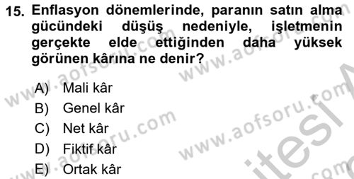 Sağlık Kurumlarında Maliyet Muhasebesi Dersi 2018 - 2019 Yılı Yaz Okulu Sınav Soruları 15. Soru