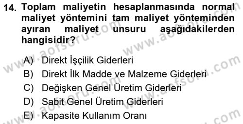 Sağlık Kurumlarında Maliyet Muhasebesi Dersi 2019 - 2020 Yılı (Vize) Ara Sınav Soruları 14. Soru
