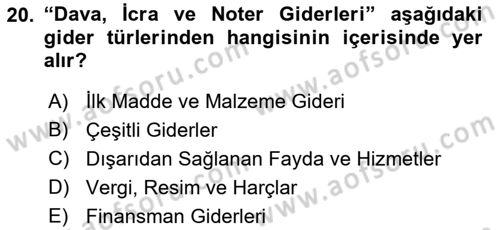 Sağlık Kurumlarında Maliyet Muhasebesi Dersi 2019 - 2020 Yılı (Vize) Ara Sınav Soruları 20. Soru