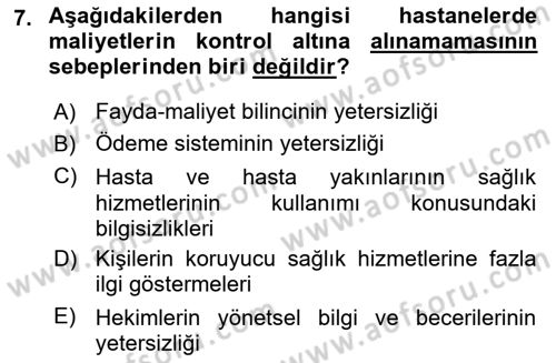 Sağlık Kurumlarında Maliyet Muhasebesi Dersi 2019 - 2020 Yılı (Vize) Ara Sınav Soruları 7. Soru