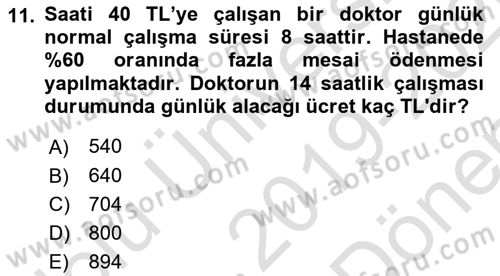 Sağlık Kurumlarında Maliyet Muhasebesi Dersi 2019 - 2020 Yılı (Final) Dönem Sonu Sınav Soruları 11. Soru