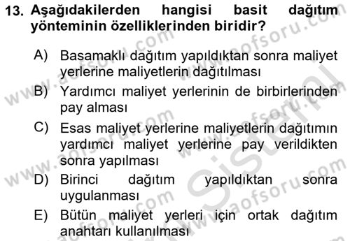 Sağlık Kurumlarında Maliyet Muhasebesi Dersi 2019 - 2020 Yılı (Final) Dönem Sonu Sınav Soruları 13. Soru