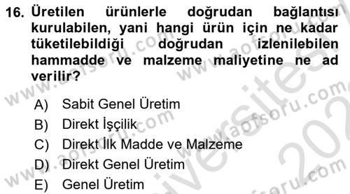 Sağlık Kurumlarında Maliyet Muhasebesi Dersi 2020 - 2021 Yılı Tek Ders Sınavı 16. Soru