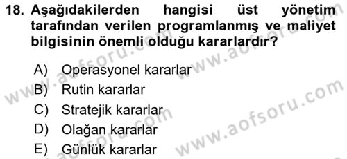 Sağlık Kurumlarında Maliyet Muhasebesi Dersi 2020 - 2021 Yılı Yaz Okulu Sınavı 18. Soru