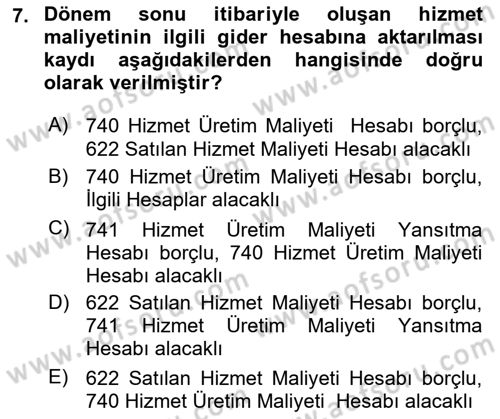 Sağlık Kurumlarında Maliyet Muhasebesi Dersi 2020 - 2021 Yılı Yaz Okulu Sınavı 7. Soru