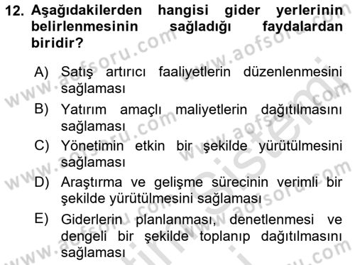 Sağlık Kurumlarında Maliyet Muhasebesi Dersi 2021 - 2022 Yılı (Vize) Ara Sınav Soruları 12. Soru