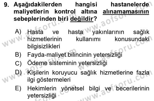 Sağlık Kurumlarında Maliyet Muhasebesi Dersi 2021 - 2022 Yılı (Vize) Ara Sınav Soruları 9. Soru