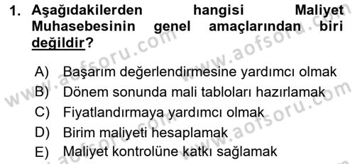 Sağlık Kurumlarında Maliyet Muhasebesi Dersi 2021 - 2022 Yılı (Final) Dönem Sonu Sınavı 1. Soru