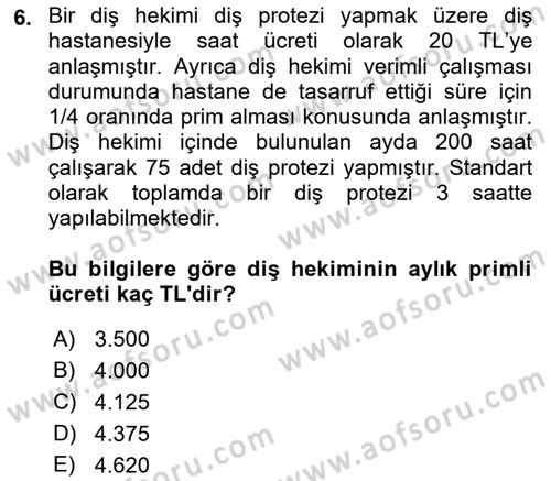 Sağlık Kurumlarında Maliyet Muhasebesi Dersi 2021 - 2022 Yılı (Final) Dönem Sonu Sınavı 6. Soru