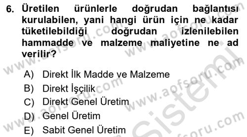 Sağlık Kurumlarında Maliyet Muhasebesi Dersi 2021 - 2022 Yılı Yaz Okulu Sınav Soruları 6. Soru