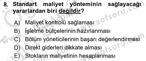 Sağlık Kurumlarında Maliyet Muhasebesi Dersi 2021 - 2022 Yılı Yaz Okulu Sınav Soruları 8. Soru