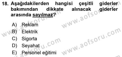 Sağlık Kurumlarında Maliyet Muhasebesi Dersi 2022 - 2023 Yılı (Vize) Ara Sınav Soruları 18. Soru