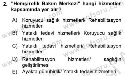 Sağlık Kurumlarında Maliyet Muhasebesi Dersi Ara Sınavı Deneme Sınav Soruları 2. Soru