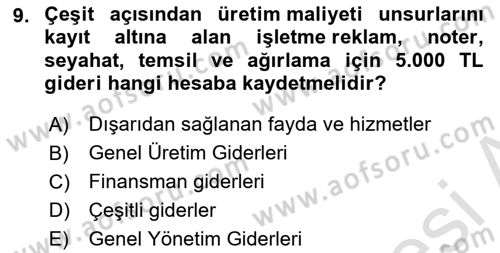 Sağlık Kurumlarında Maliyet Muhasebesi Dersi 2022 - 2023 Yılı Yaz Okulu Sınav Soruları 9. Soru