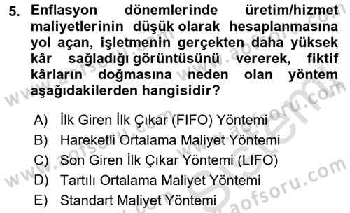 Sağlık Kurumlarında Maliyet Muhasebesi Dersi 2023 - 2024 Yılı (Final) Dönem Sonu Sınav Soruları 5. Soru