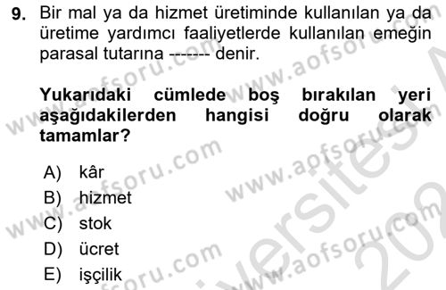 Sağlık Kurumlarında Maliyet Muhasebesi Dersi 2023 - 2024 Yılı (Final) Dönem Sonu Sınav Soruları 9. Soru
