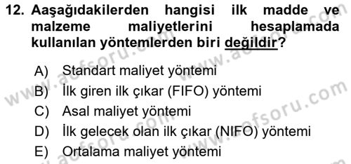 Sağlık Kurumlarında Maliyet Muhasebesi Dersi 2023 - 2024 Yılı Yaz Okulu Sınav Soruları 12. Soru