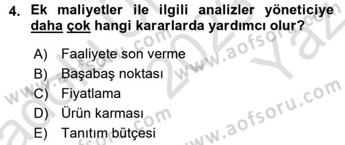 Sağlık Kurumlarında Maliyet Muhasebesi Dersi 2023 - 2024 Yılı Yaz Okulu Sınav Soruları 4. Soru