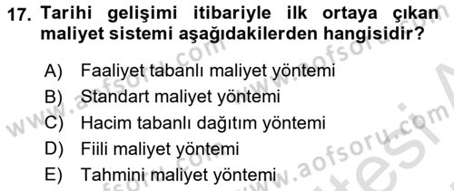 Sağlık Kurumlarında Maliyet Muhasebesi Dersi 2024 - 2025 Yılı (Vize) Ara Sınav Soruları 17. Soru