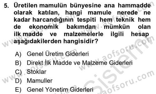 Sağlık Kurumlarında Maliyet Muhasebesi Dersi 2024 - 2025 Yılı (Vize) Ara Sınav Soruları 5. Soru