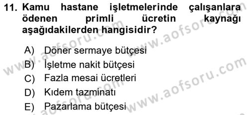 Sağlık Kurumlarında Maliyet Muhasebesi Dersi 2024 - 2025 Yılı (Final) Dönem Sonu Sınav Soruları 11. Soru