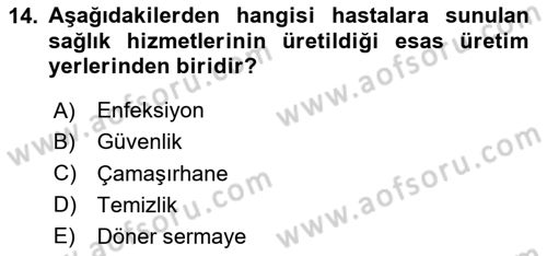 Sağlık Kurumlarında Maliyet Muhasebesi Dersi 2024 - 2025 Yılı (Final) Dönem Sonu Sınav Soruları 14. Soru