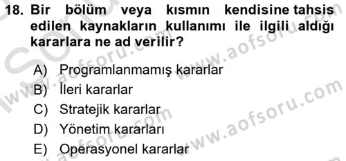 Sağlık Kurumlarında Maliyet Muhasebesi Dersi 2024 - 2025 Yılı (Final) Dönem Sonu Sınav Soruları 18. Soru