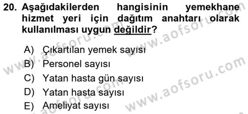 Sağlık Kurumlarında Maliyet Muhasebesi Dersi 2024 - 2025 Yılı (Final) Dönem Sonu Sınav Soruları 20. Soru