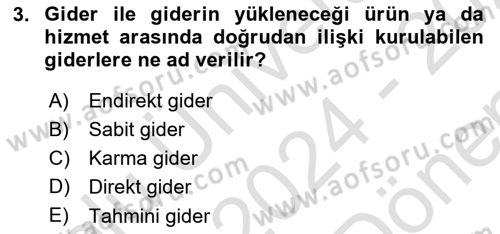 Sağlık Kurumlarında Maliyet Muhasebesi Dersi 2024 - 2025 Yılı (Final) Dönem Sonu Sınav Soruları 3. Soru