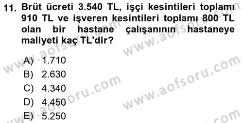 Sağlık Kurumlarında Maliyet Muhasebesi Dersi 2024 - 2025 Yılı Yaz Okulu Sınav Soruları 11. Soru