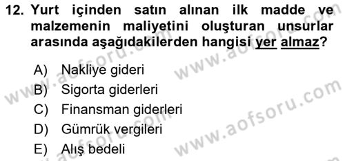 Sağlık Kurumlarında Maliyet Muhasebesi Dersi 2024 - 2025 Yılı Yaz Okulu Sınav Soruları 12. Soru