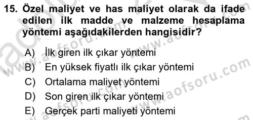 Sağlık Kurumlarında Maliyet Muhasebesi Dersi 2024 - 2025 Yılı Yaz Okulu Sınav Soruları 15. Soru